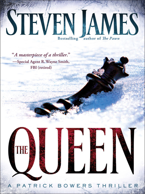 Title details for The Queen by Steven James - Wait list